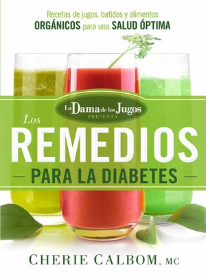 cover image of Los remedios para la Diabetes de la Dama de los Jugos